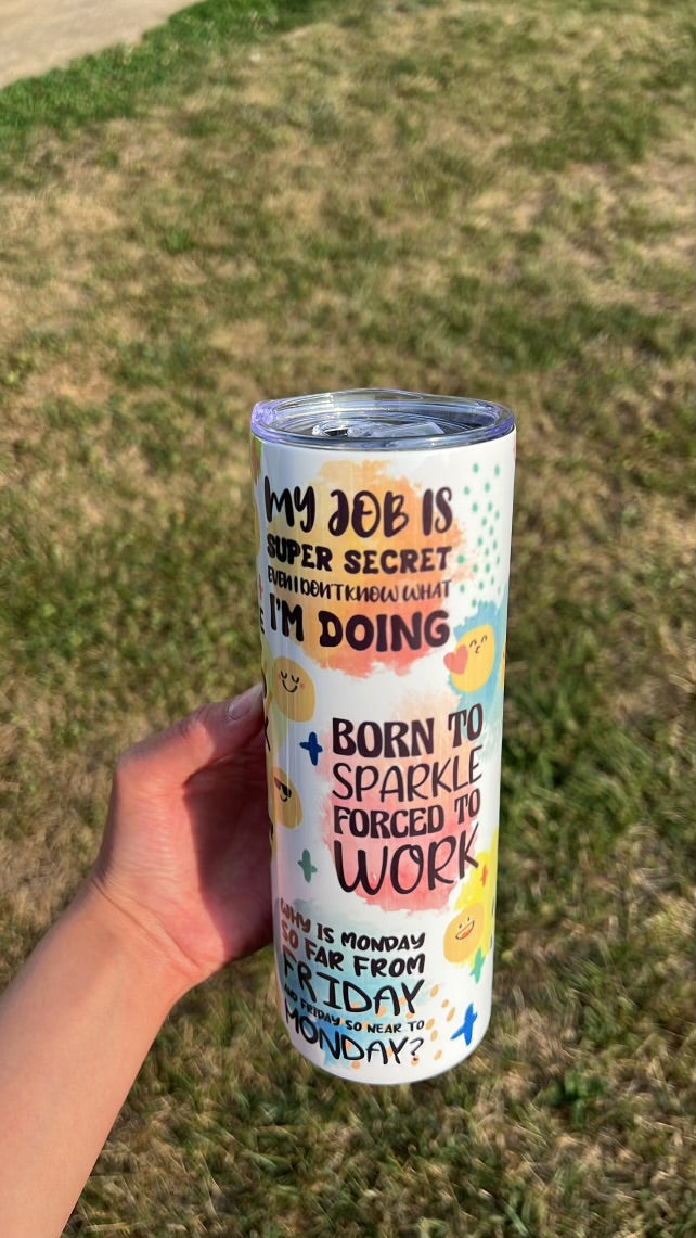 Always give 100% 20oz tumbler