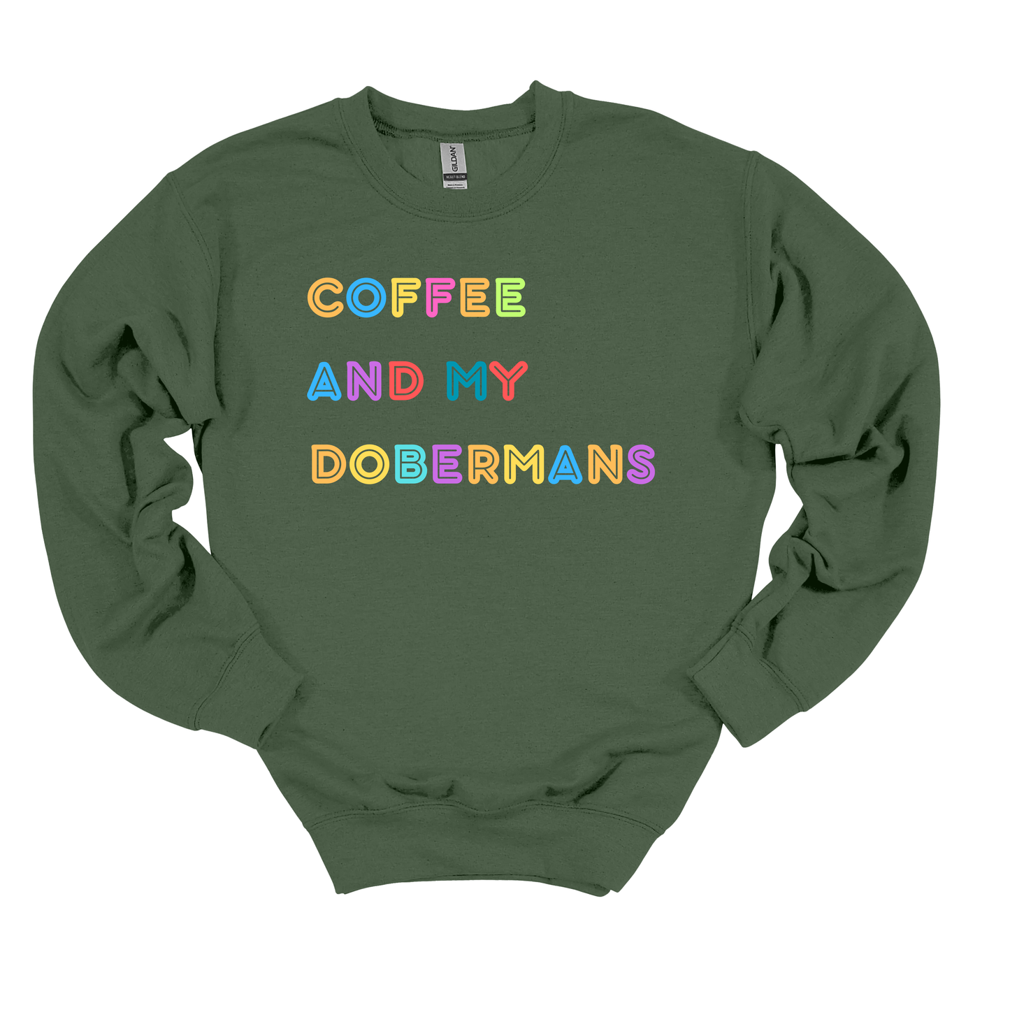 Coffee and My Dobermans Crew neck Sweatshirt dog mom, dog mama, dog lover gift, dog gift