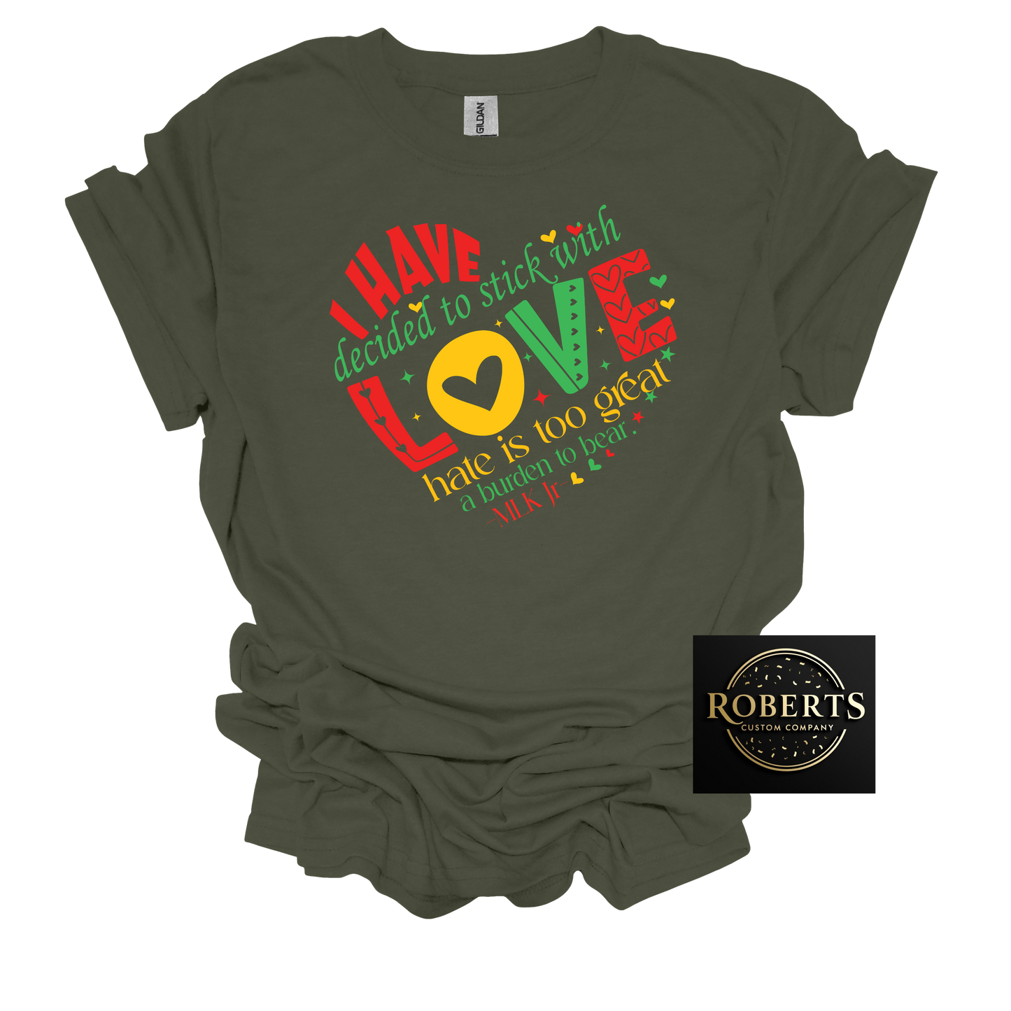 I Have Decided to Stick with Love MLK Black History Month, MLK,