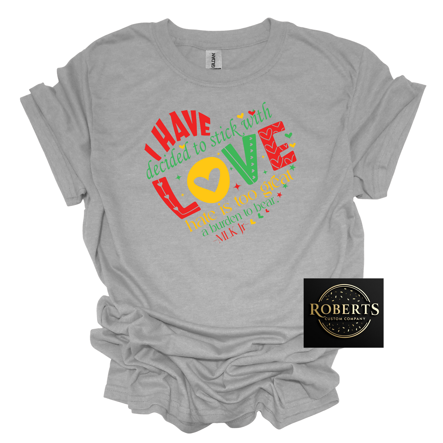 I Have Decided to Stick with Love MLK Black History Month, MLK,
