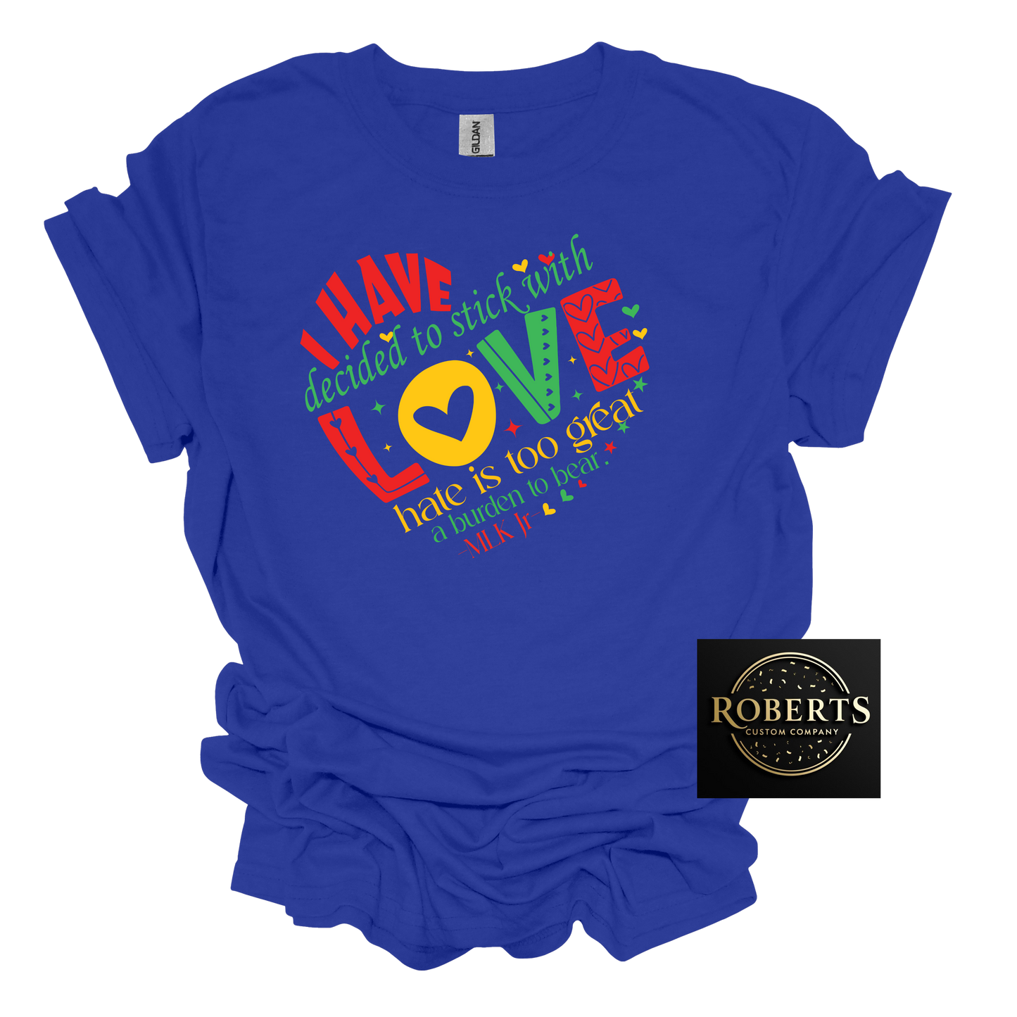 I Have Decided to Stick with Love MLK Black History Month, MLK,