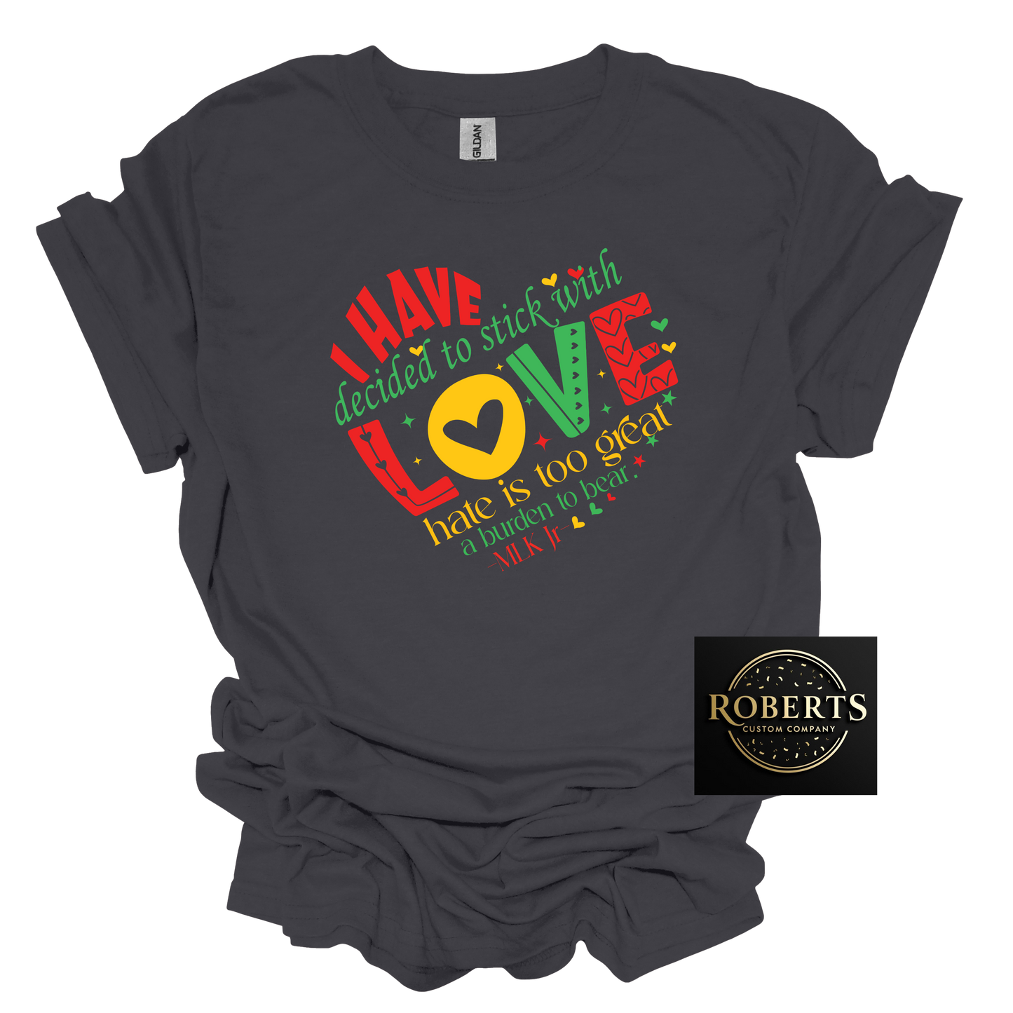 I Have Decided to Stick with Love MLK Black History Month, MLK,